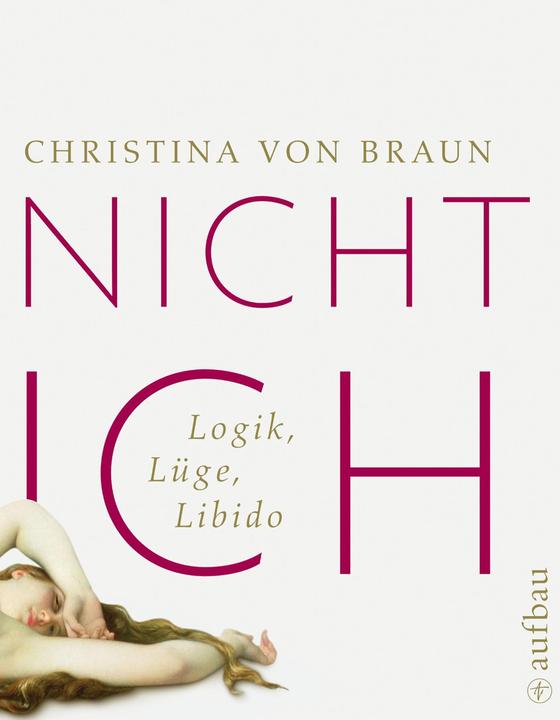 Produktbild Nicht ich (Deutsch, Christina von Braun, 2009)