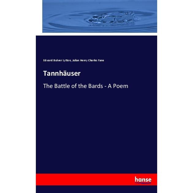 Tannhäuser, Fachbücher von Edward George Bulwer-Lytton, Julian Henry Charles Fane