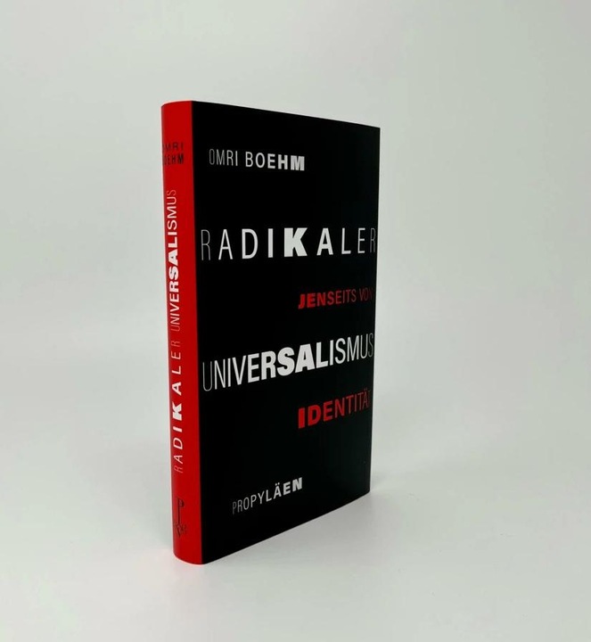 Actual product image Radikaler Universalismus (German, Omri Boehm, 2022)
