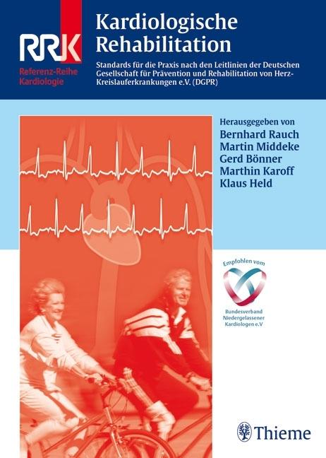 Produktbild Kardiologische Rehabilitation (Deutsch, Bernhard Rauch, Gerd Bönner, Martin Middeke, 2007)