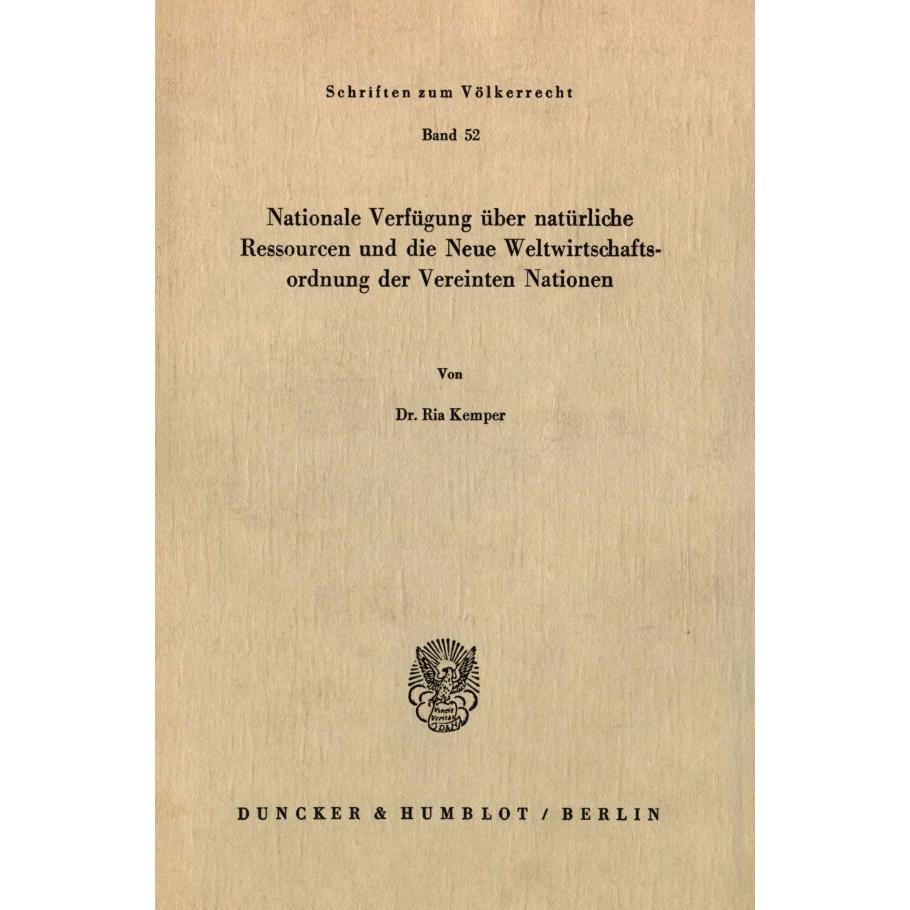 Nationale Verfügung über natürliche Ressourcen und die neue Weltwirtschaftsordnung der Vereinten Nat, Fachbücher
