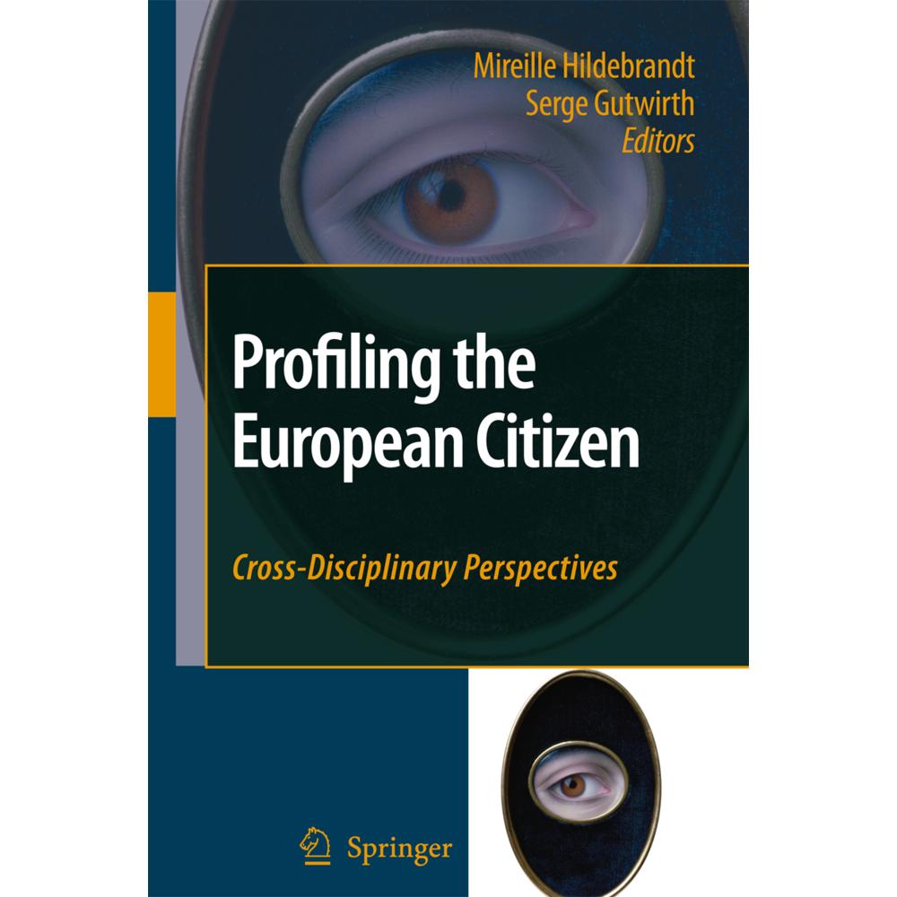Thumbnail - Profiling the European Citizen, Fachbücher von Serge Gutwirth, Mireille Hildebrandt