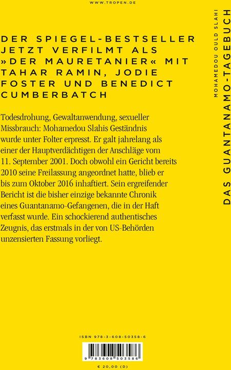 Produktbild Das Guantanamo-Tagebuch unzensiert (Deutsch, Mohamedou O. Slahi, 2018)