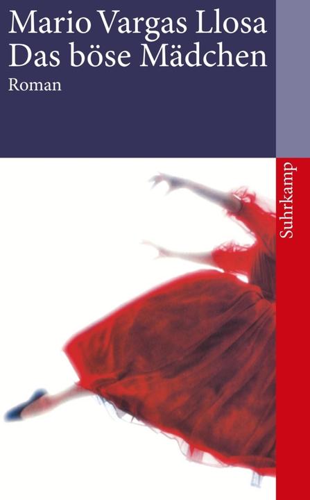 Produktbild Das böse Mädchen (Deutsch, Mario Vargas Llosa, 2013)