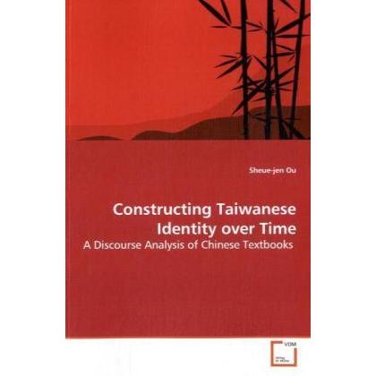 Constructing Taiwanese Identity over Time, Fachbücher
