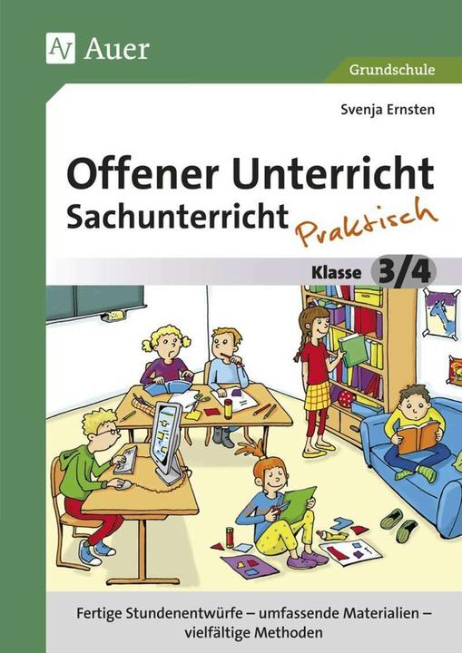 Produktbild Offener Unterricht Sachunterricht - praktisch 3-4 (Deutsch, Svenja Ernsten, 2015)