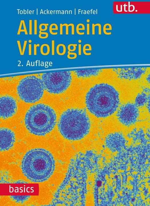 Image du produit Allgemeine Virologie (Allemand, Cornel Fraefel, Kurt Tobler, Mathias Ackermann, 2021)