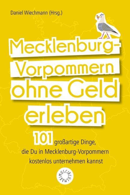 Produktbild Mecklenburg-Vorpommern ohne Geld (Deutsch, Jana Lösch, 2019)