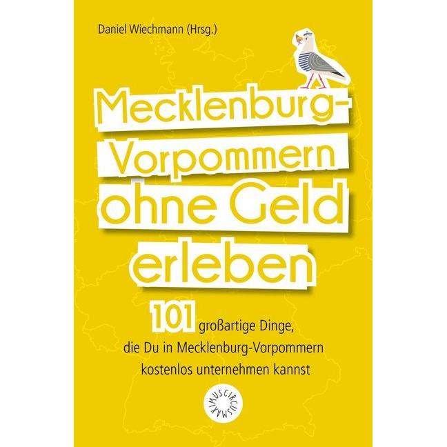 Thumbnail - Mecklenburg-Vorpommern ohne Geld, Ratgeber von Jana Lösch