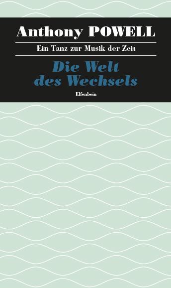 Produktbild Ein Tanz zur Musik der Zeit / Die Welt des Wechsels (Deutsch, Anthony Powell, 2015)