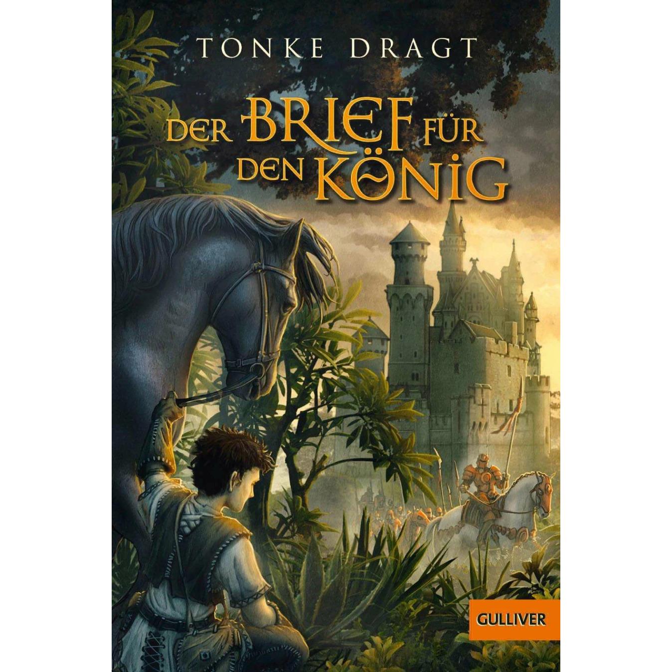Der Brief für den König, Belletristik von Kerem Beyit, Gottfried Bartjes, Liesel Linn, Tonke Dragt