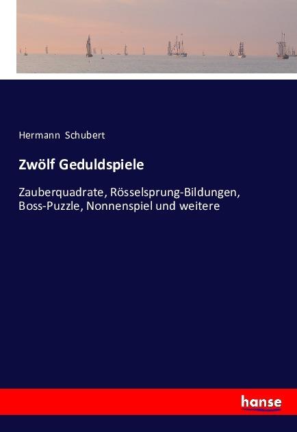 Produktbild Zwölf Geduldspiele (Deutsch, Hermann Schubert, 2016)