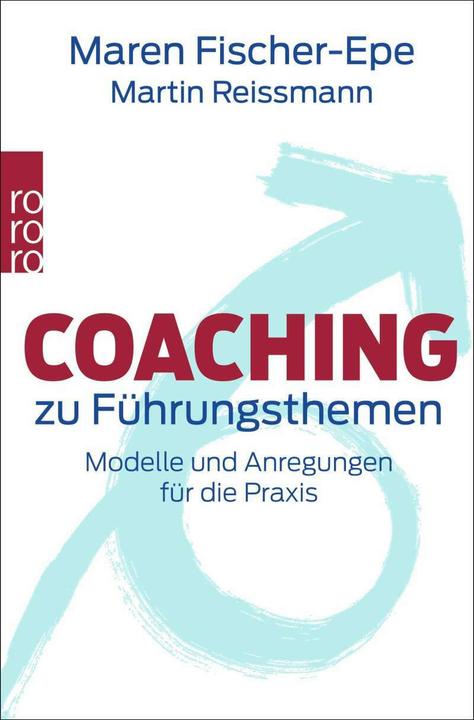 Produktbild Coaching zu Führungsthemen (Deutsch, Maren Fischer-Epe, Rita Hummel, Martin Reissmann, 2017)