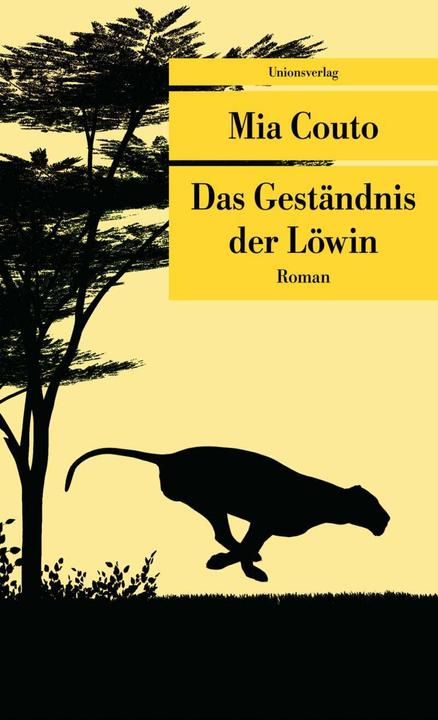 Produktbild Das Geständnis der Löwin (Deutsch, Karin von Schweder-Schreiner, Mia Couto, 2016)