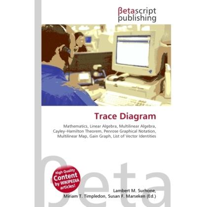 Trace Diagram, Fachbücher von Lambert M. Surhone, Miriam T. Timpledon, Susan F. Marseken