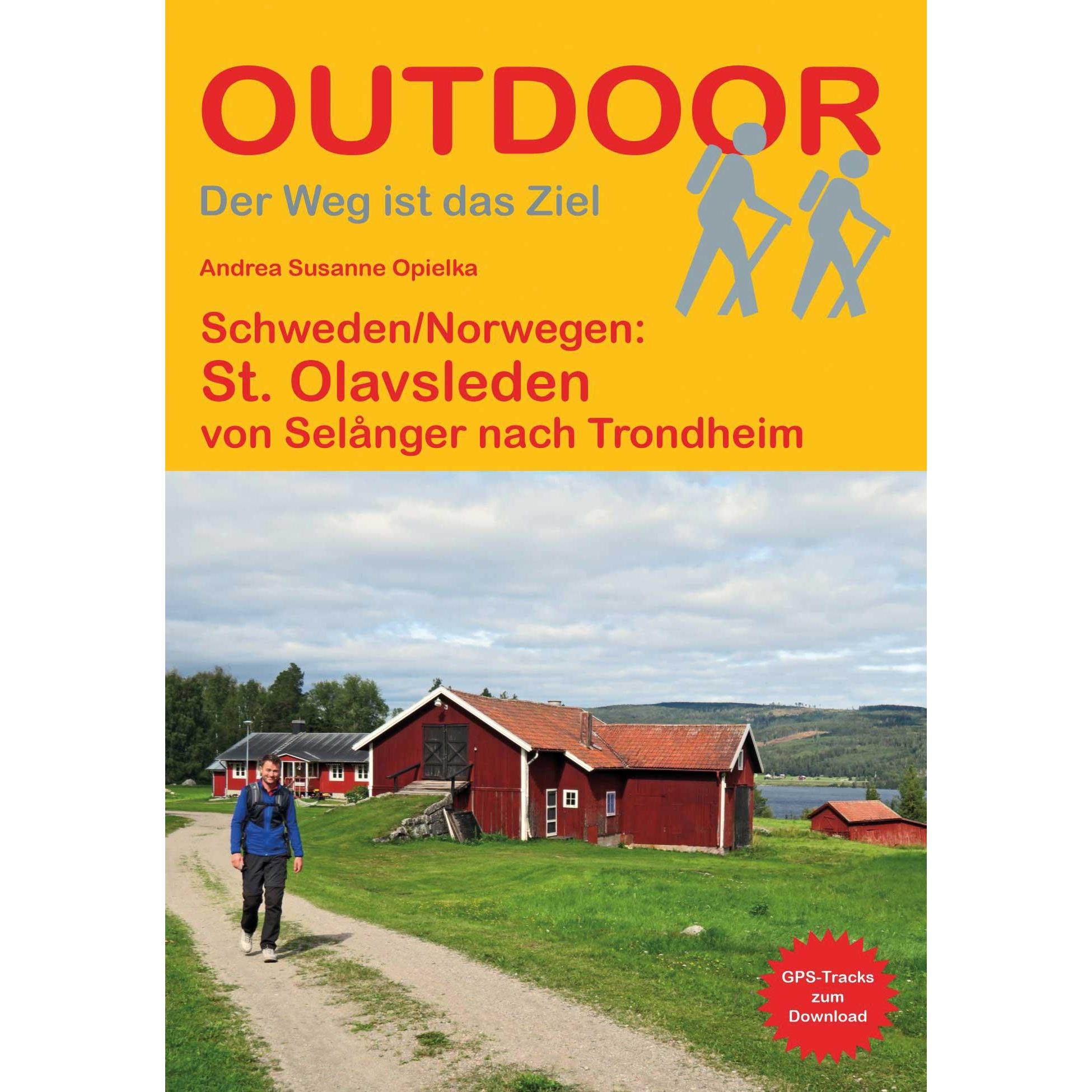 Schweden/Norwegen: St. Olavsleden, Ratgeber von Andrea Susanne Opielka