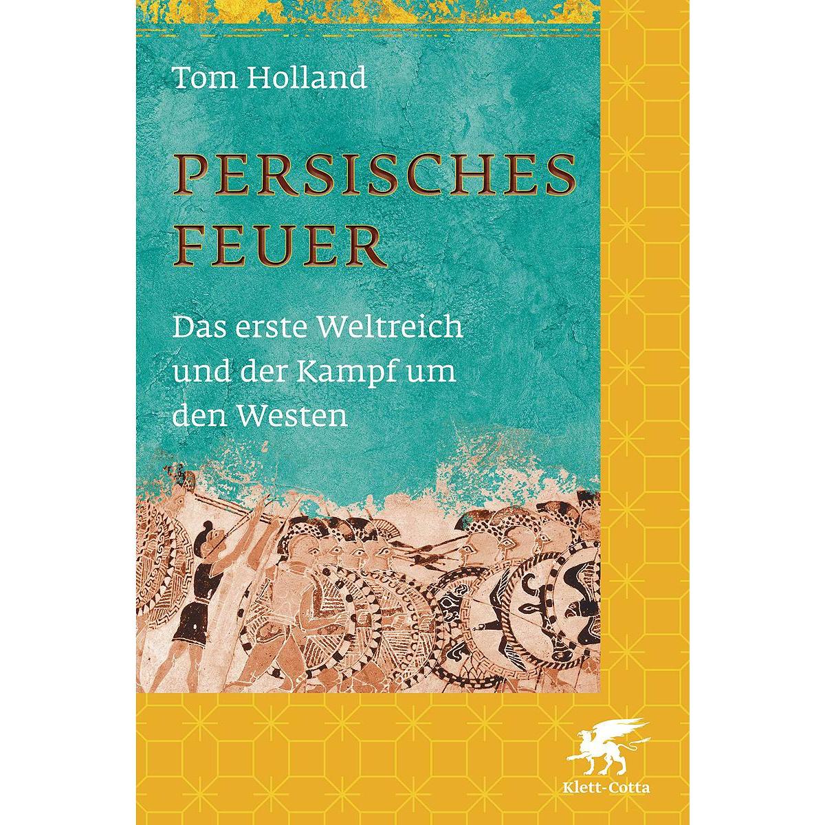 Persisches Feuer, Sachbücher von Tom Holland, Susanne Held, Andreas Wittenburg