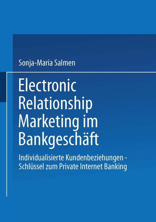 Produktbild Electronic Relationship Marketing im Bankgeschäft (Deutsch, Sonja-Maria Salmen, 2014)