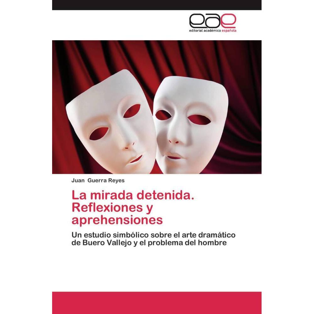 La mirada detenida. Reflexiones y aprehensiones, Fachbücher