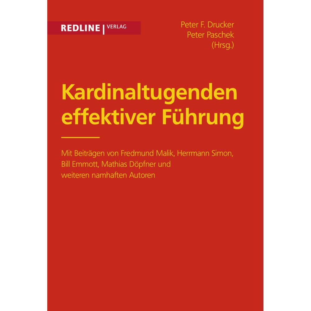 Kardinaltugenden effektiver Führung, Fachbücher von Peter Paschke, Peter F. Drucker