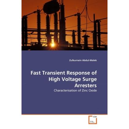 Fast Transient Response of High Voltage Surge Arresters, Fachbücher von Zulkurnain Abdul-Malek