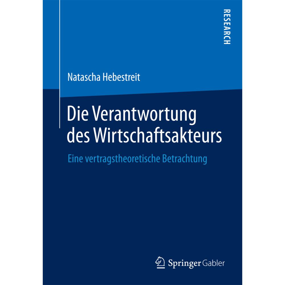 Die Verantwortung des Wirtschaftsakteurs, Fachbücher
