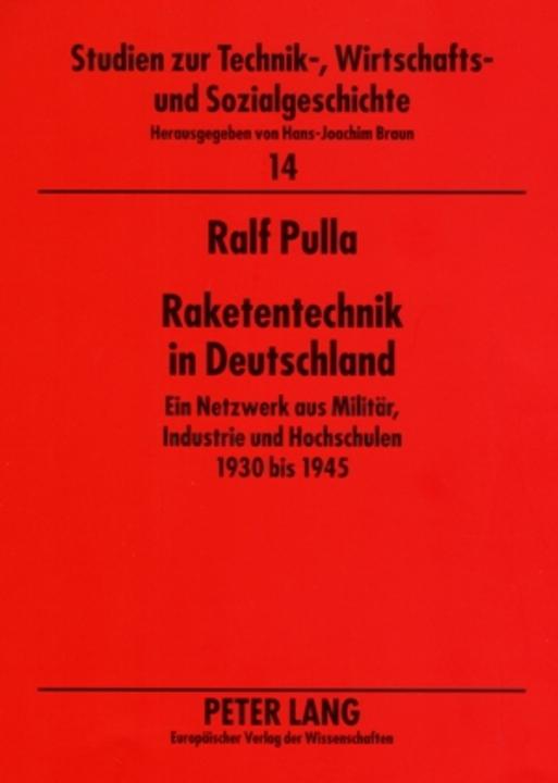 Produktbild Raketentechnik in Deutschland (Deutsch, Ralf Pulla, 2006)