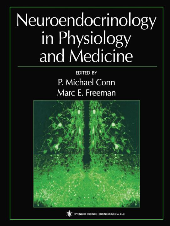 Produktbild Neuroendocrinology in Physiology and Medicine (Englisch, Marc E. Freeman, P. Michael Conn, 2010)