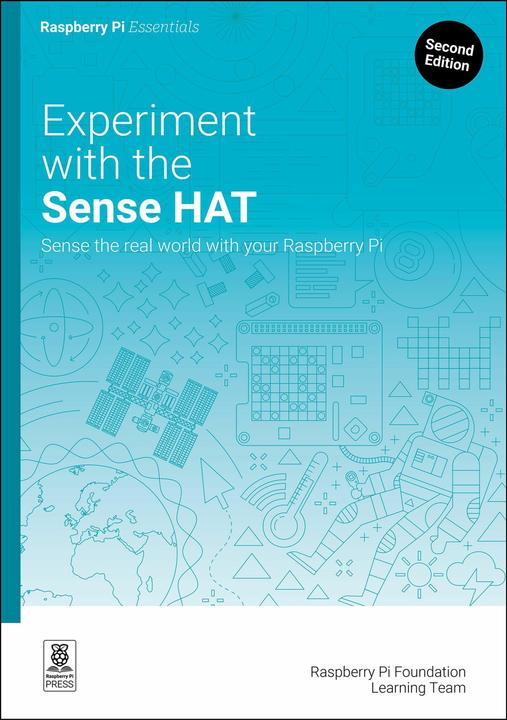 Raspberry Pi Experiment With the Sense Hat (English, Raspberry Pi Foundation Learning Team, 2025)