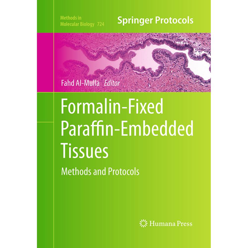 Formalin-Fixed Paraffin-Embedded Tissues, Fachbücher von Fahd Al-Mulla