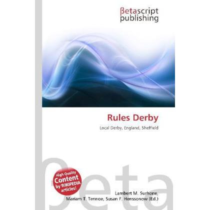 Rules Derby, Ratgeber