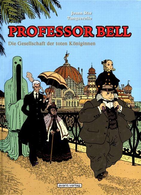 Produktbild Professor Bell 04 (Deutsch, Hervé Tanquerelle, Hervé Tranquerelle, Joann Sfar, Johann Ulrich, Lorenz Hatt, 2011)