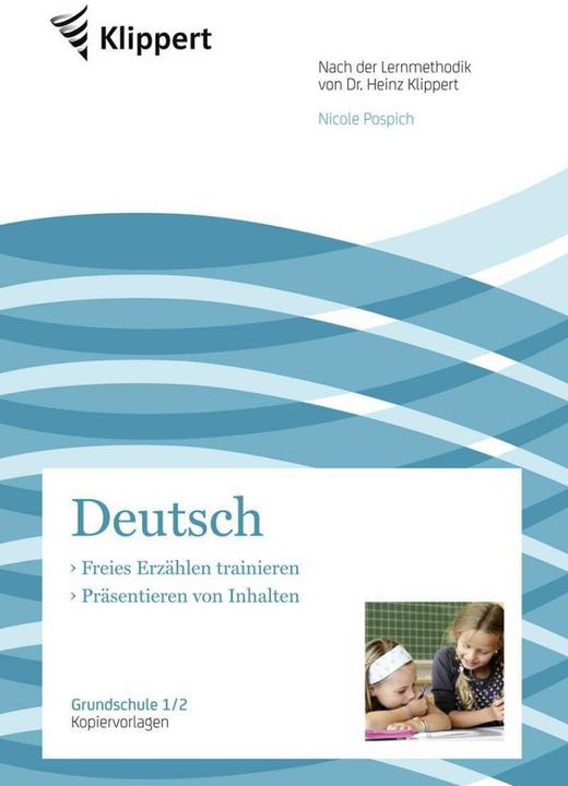 Produktbild Freies Erzählen - Präsentieren von Inhalten (Deutsch, Nicole Pospich, 2021)