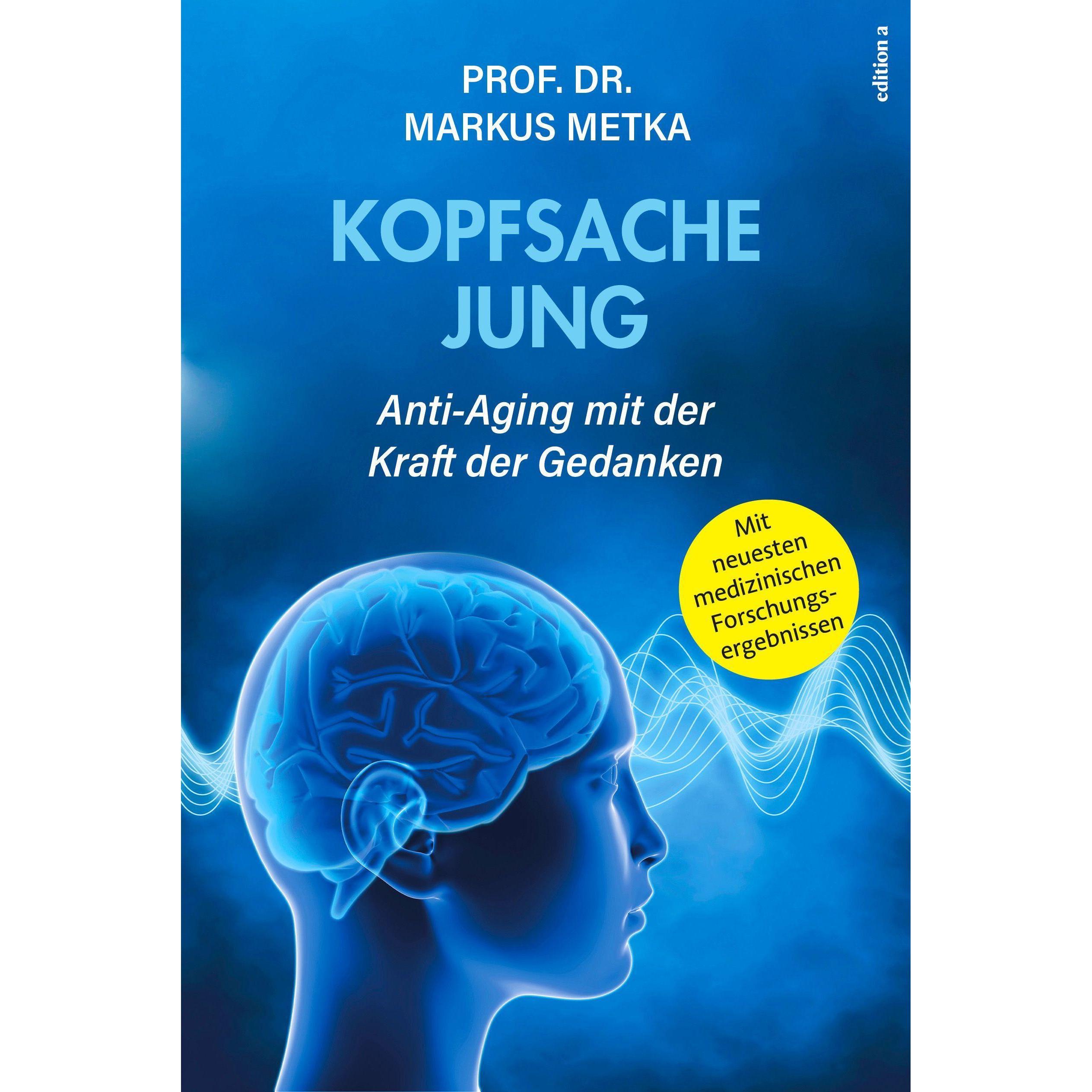 Kopfsache jung, Ratgeber von Markus Metka