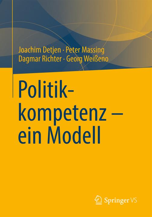 Produktbild Politikkompetenz - ein Modell (Deutsch, Dagmar Richter, Georg Weisseno, Joachim Detjen, Peter Massing, 2012)