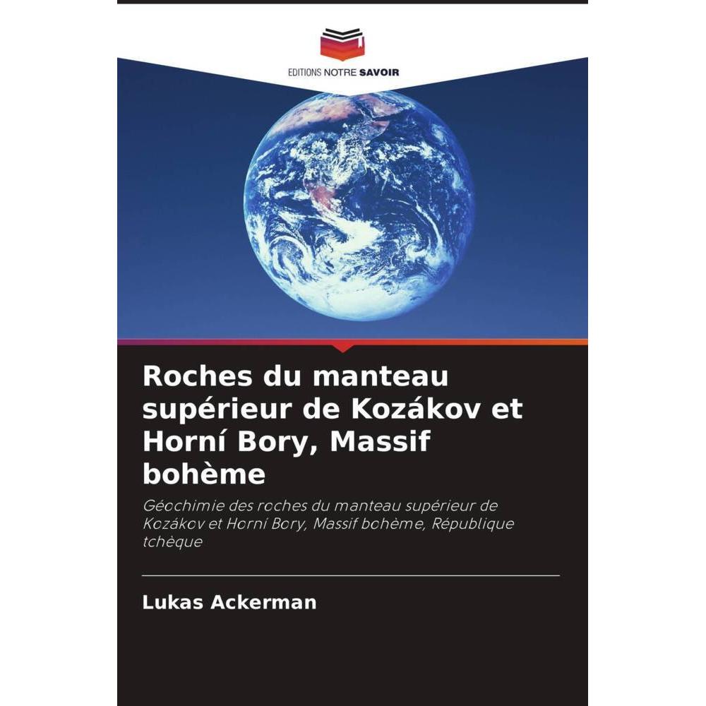 Roches du manteau supérieur de Kozákov et Horní Bory, Massif bohème, Fachbücher von Lukas Ackerman
