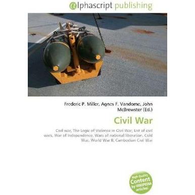 Thumbnail - Civil War, Fachbücher von Agnes F. Vandome, Frederic P. Miller, John McBrewster