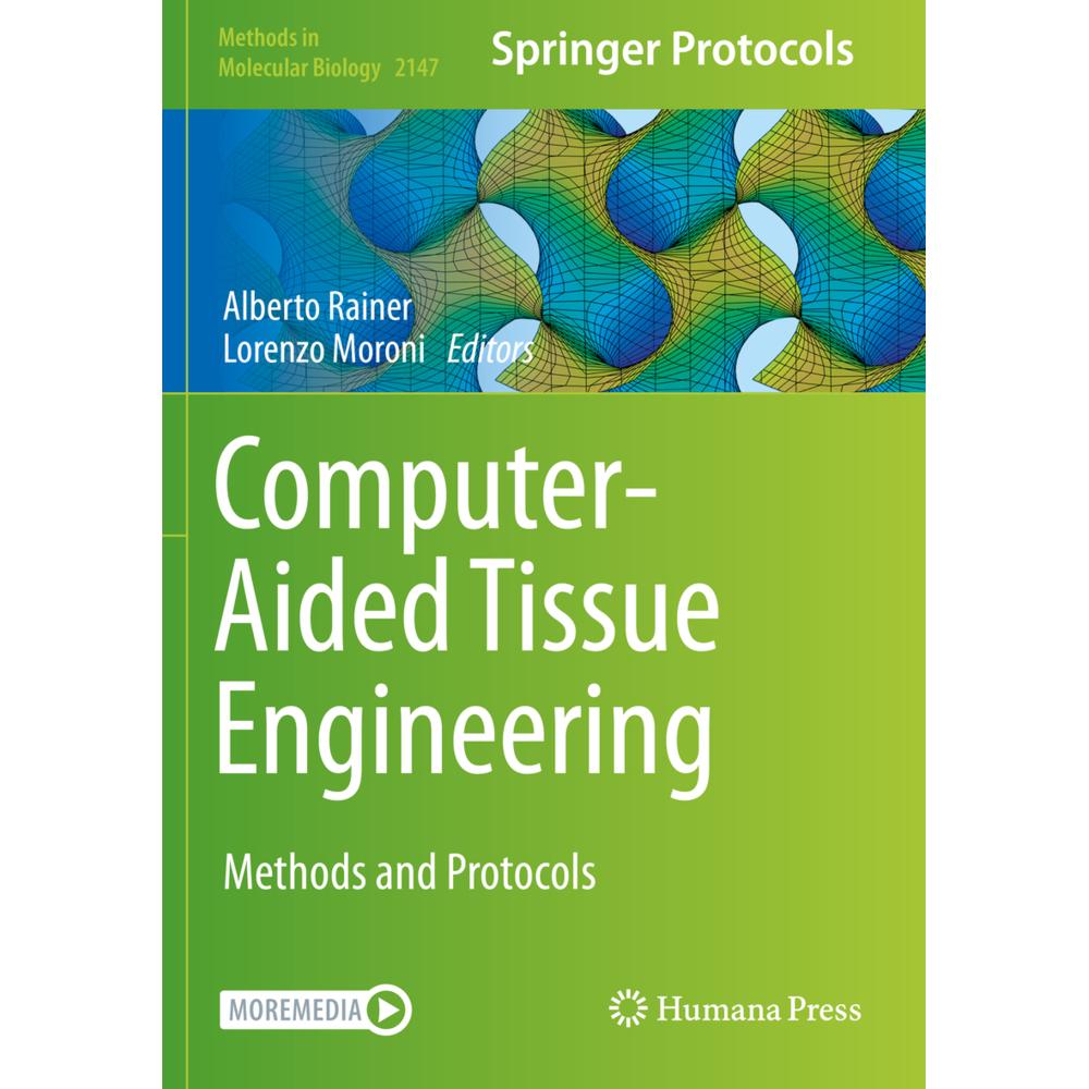 Computer-Aided Tissue Engineering, Fachbücher von Lorenzo Moroni, Alberto Rainer