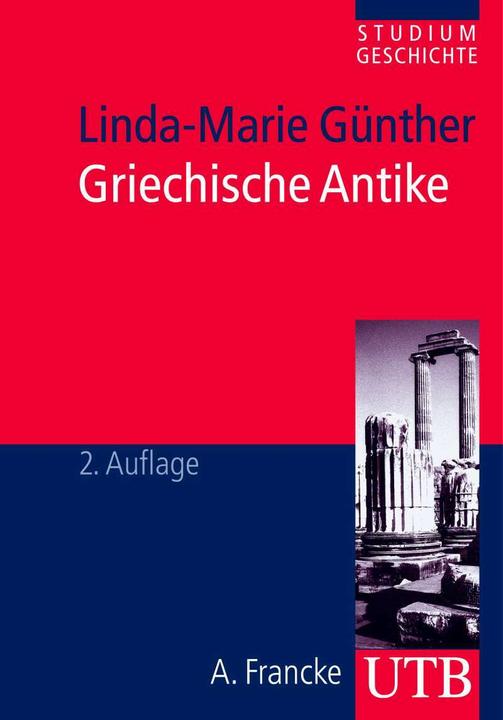Produktbild Griechische Antike (Deutsch, Linda-Marie Günther, 2011)