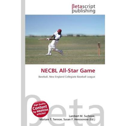 NECBL All-Star Game, Ratgeber von Lambert M. Surhone, Miriam T. Timpledon, Susan F. Marseken