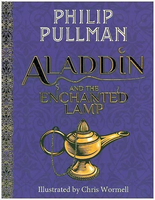 Produktbild Aladdin and the Enchanted Lamp (HB)(NE) (Englisch, Chris Wormell, Philip Pullman, 2019)