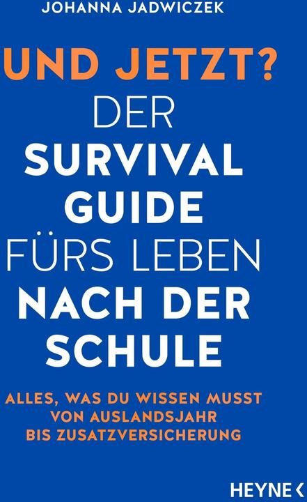 Produktbild Und jetzt? Der Survival-Guide fürs Leben nach der Schule (Deutsch, Johanna Jadwiczek, 2026)