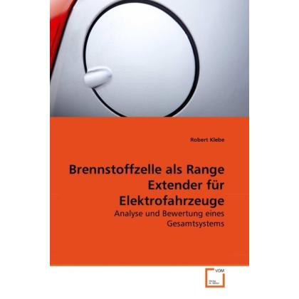 Brennstoffzelle als Range Extender für Elektrofahrzeuge, Fachbücher