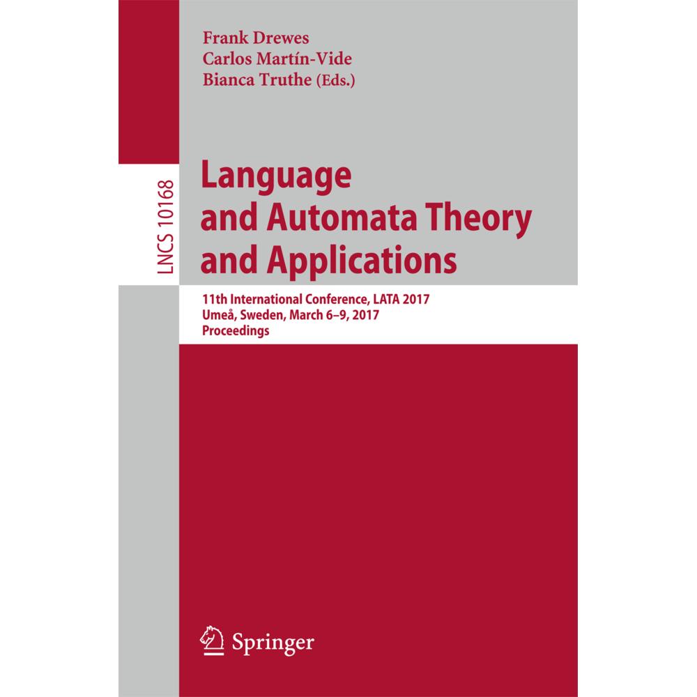 Language and Automata Theory and Applications, Fachbücher von Bianca Truthe, Carlos Martín-Vide, Frank Drewes