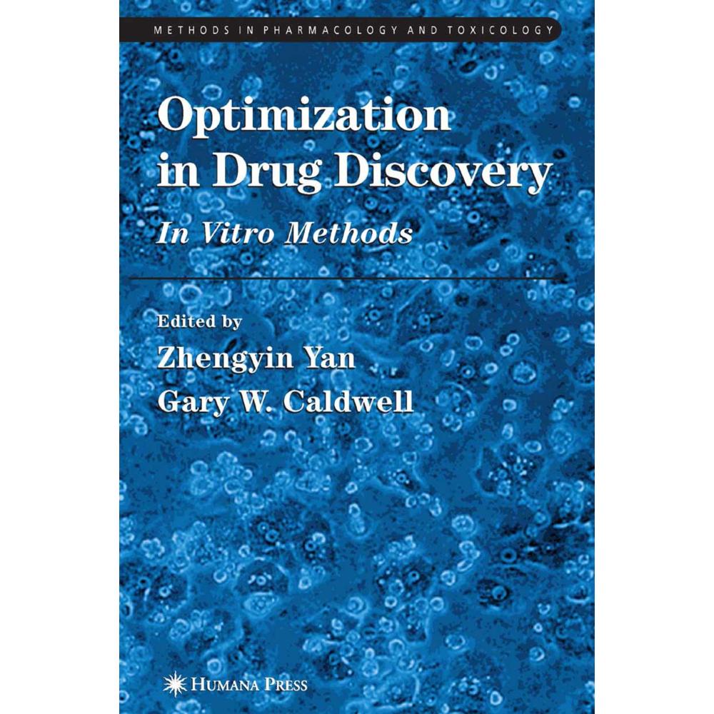 Thumbnail - Optimization in Drug Discovery, Fachbücher von Gary W. Caldwell, Zhengyin Yan