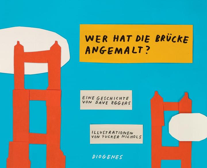 Produktbild Warum ist die Brücke orange? (Deutsch, Dave Eggers, 2018)