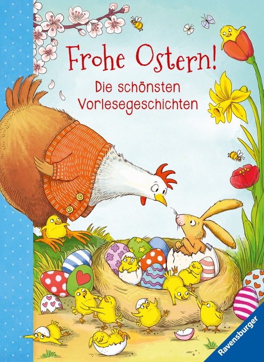Produktbild Ravensburger Frohe Ostern! - Die schönsten Vorlesegeschichten (Deutsch, Ursel Scheffler, Regina Schwarz, Sabine Cuno, Stephanie Polák, 2022)