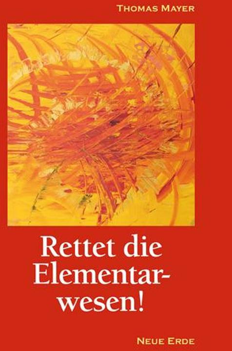 Produktbild Rettet die Elementarwesen! (Deutsch, Thomas Mayer)