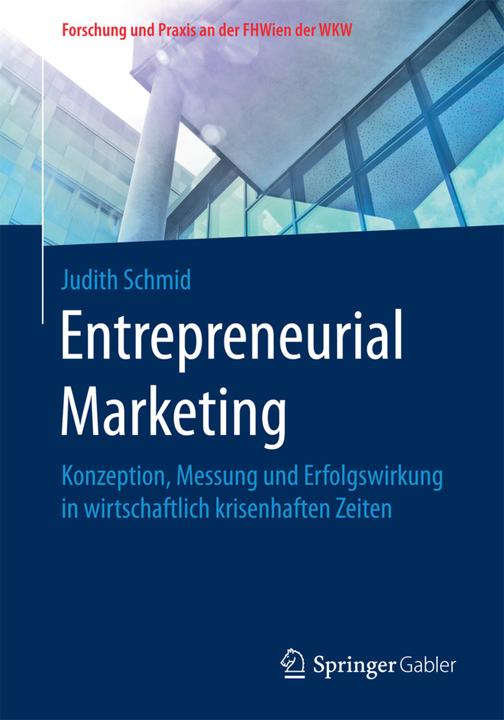 Produktbild Entrepreneurial Marketing (Deutsch, Judith Schmid, 2017)