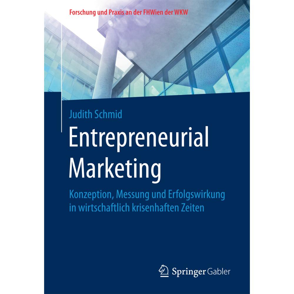 Entrepreneurial Marketing, Fachbücher von Judith Schmid